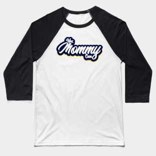 Yes Mommy Can Baseball T-Shirt